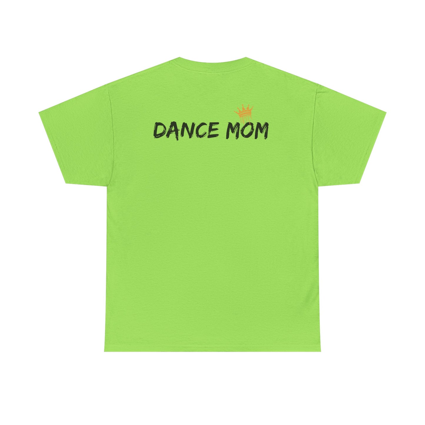 Dance Mom Unisex Heavy Cotton Tee – They Pirouette, We Pay