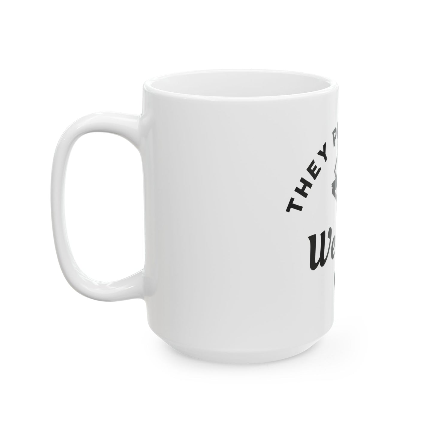 Ceramic Mug, (11oz, 15oz)