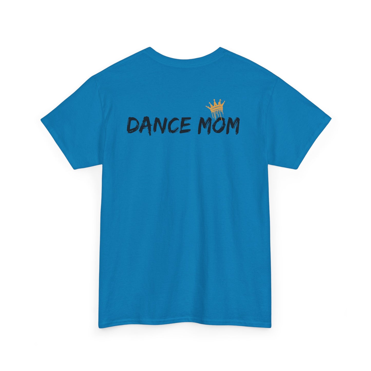 Dance Mom Unisex Heavy Cotton Tee – They Pirouette, We Pay